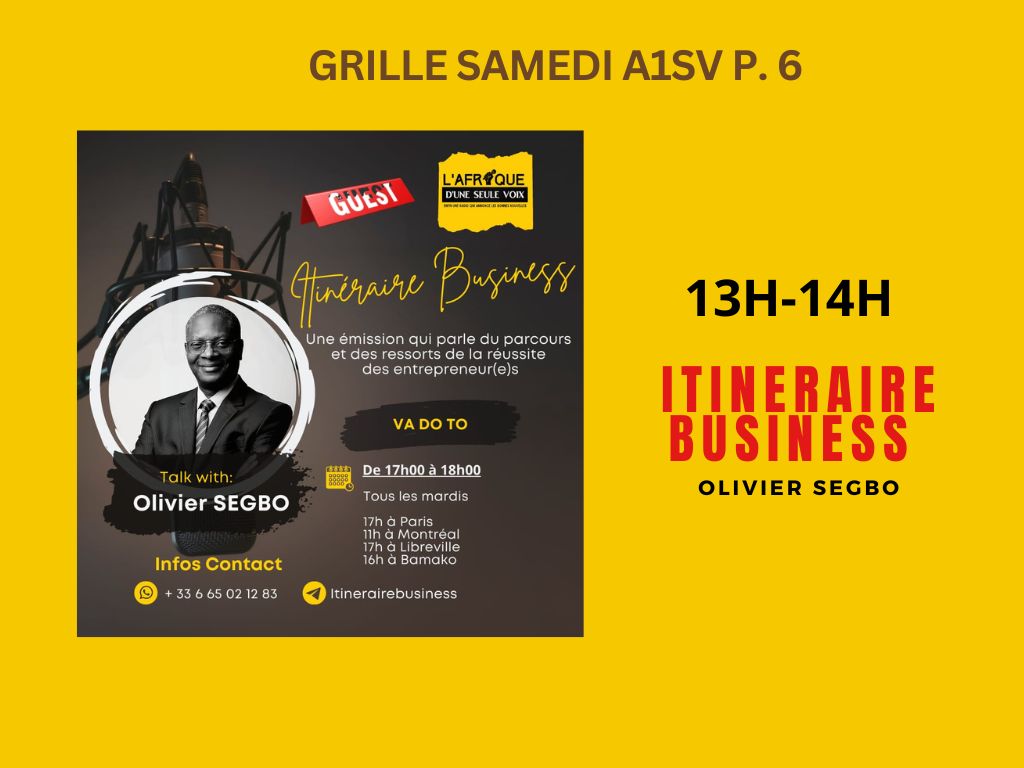 Itinéraire Business Olivier SEGBO - L'Afrique d'une seule voix