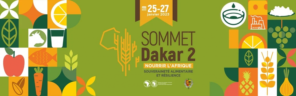 Sommet Dakar 2 - Nourrir l'Afrique : souveraineté alimentaire et résilience